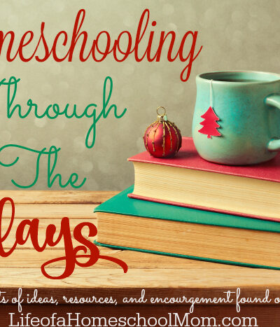 homeschooling through the holidays