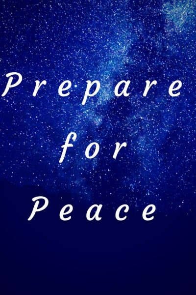 Prepare for peace