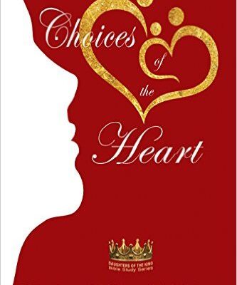 Choices of the Heart: Not for the Proverb 31 Woman